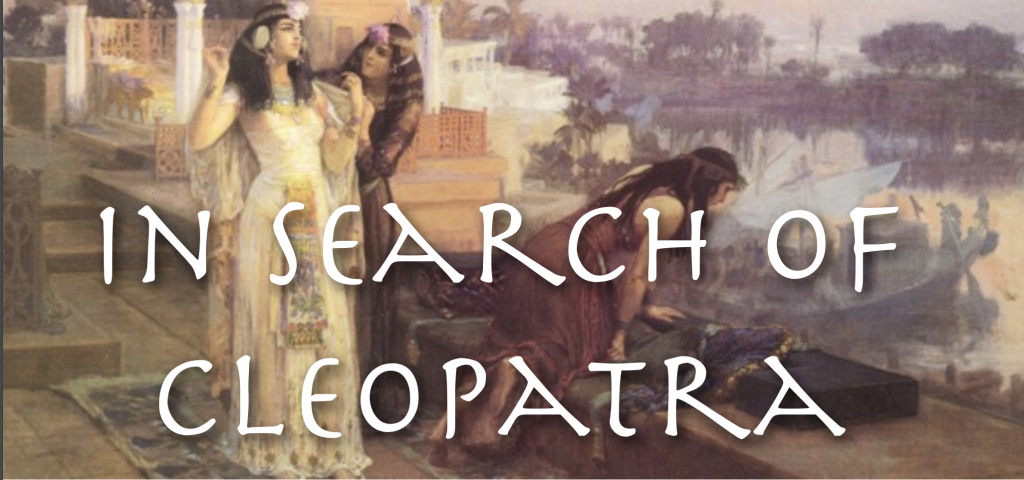 In Search of Cleopatra: The Early Years - Femmina Classica